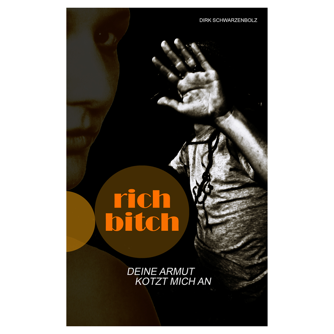 rich-bitch_deine-armut-kotzt-mich-an